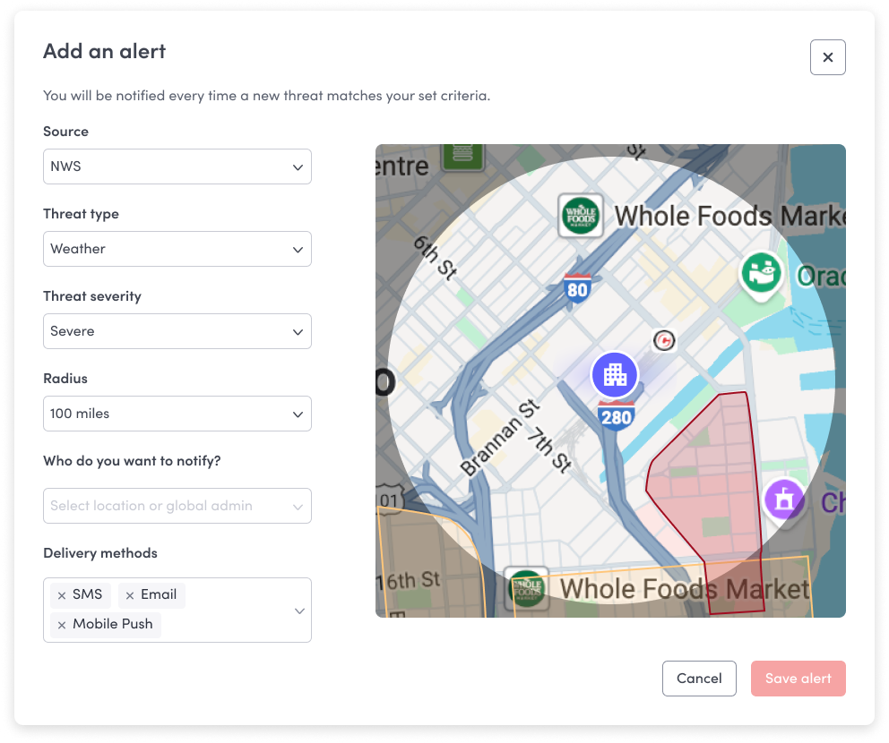 Add an alert modal with source, threat type, severity, radius, notify targets and delivery methods