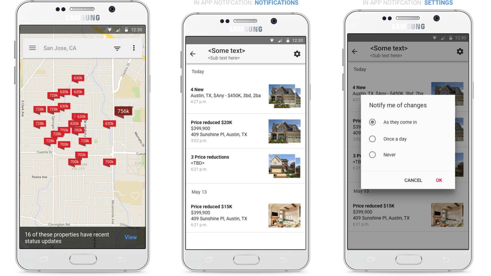 Three Android screens: a map noting sixteen properties have recent status updates, a notification feed listing new homes and price reductions by day, and a dialog offering notify me of changes as they come in, once a day, or never